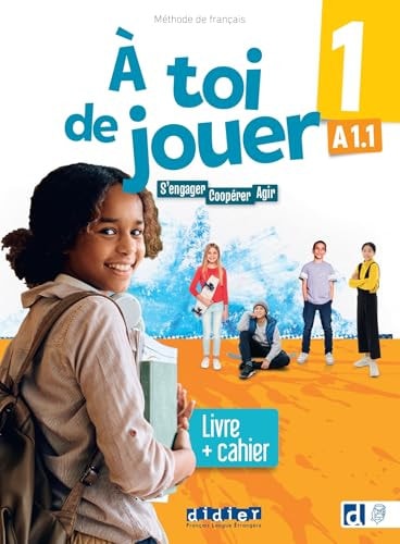 [9782278113781] À toi de jouer 1 - Niv. A1.1 - Livre + cahier + didierfle.app: S'engager, coopérer, agir