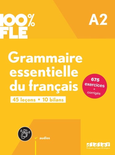 [9782278109241] Grammaire essentielle du français A2 100% FLE 45 leçons, 10 bilans