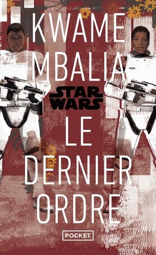 Star Wars - The Last Order - Roman YA 10 ans de l'épisode VII