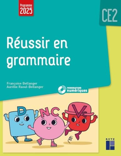 [9782725647470] Réussir en grammaire CE2