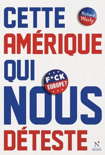 [9782875232526] CETTE AMERIQUE QUI NOUS DETESTE