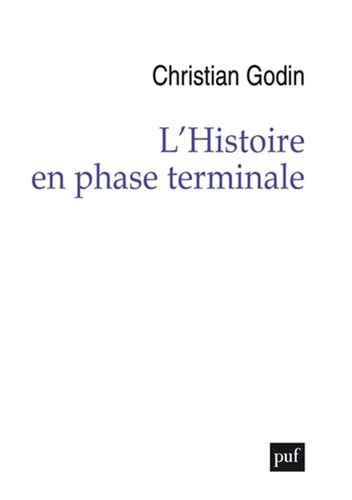 [9782130874898] L'Histoire en phase terminale