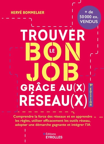 [9782416018787] Trouver le bon job grâce au(x) réseau(x)