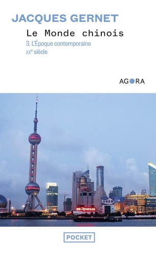 Le monde chinois L'époque contemporaine, XXe siècle