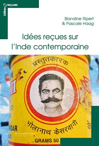 [9782846705417] Idées reçues sur l'Inde contemporaine