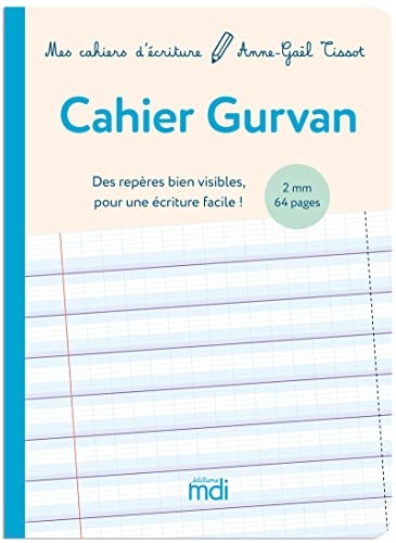 Cahier Gurvan 2mm Des repères bien visibles pour une écriture facile !