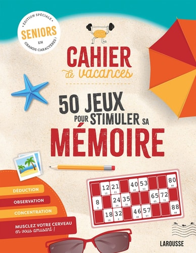 [9782036047174] Cahier de vacances sénior 50 jeux pour stimuler sa mémoire