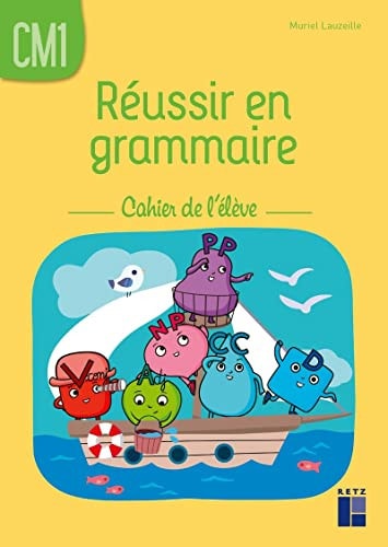 [9782725643359] Réussir en grammaire CM1 Cahier de l'élève