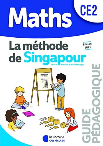 [9782369404330] Maths CE2 La méthode de Singapour Guide pédagogique