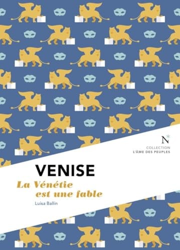 [9782875232182] Venise La Vénétie est une fable
