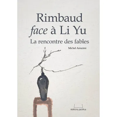 RIMBAUD FACE À LI YU