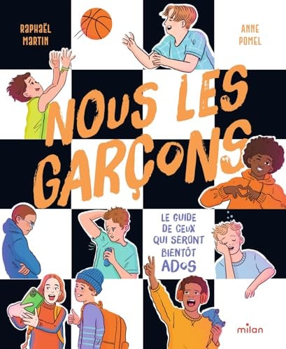 Nous, les garçons - Dès 8 ans