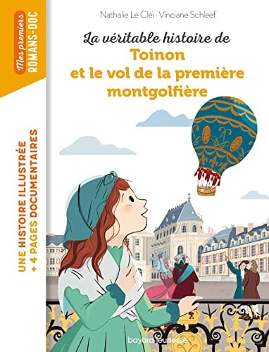 [9791036328879] La véritable histoire de Toinon et le vol de la première montgolfière