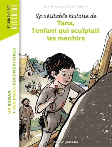 [9791036309632] La véritable histoire de Tana, l'enfant qui sculptait les menhirs