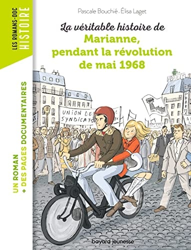 [9791036304286] La véritable histoire de Marianne pendant la révolution de mai 1968