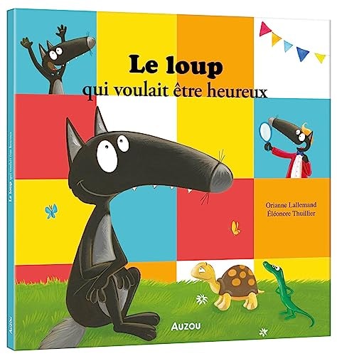 [9791039531924] Le Loup qui voulait être heureux