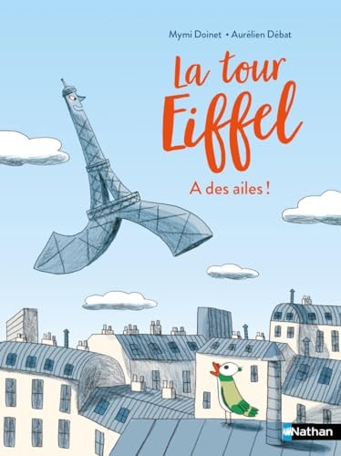 [9782095034214] La Tour Eiffel a des ailes !