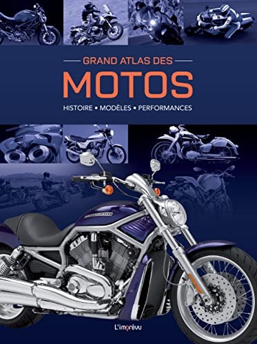 [9791029510168] Grand Atlas des motos Histoire - Modèles - Performances