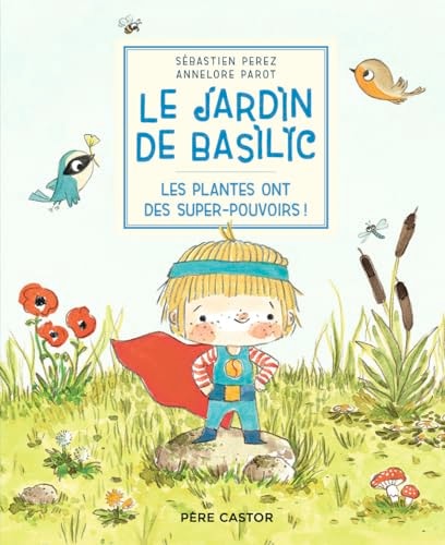[9782080438102] Les plantes ont des super-pouvoirs !