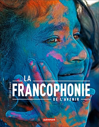 [9782746757066] La francophonie de l'avenir
