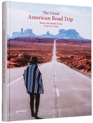[9783967040234] The Great American Road Trip Roam the Roads from Coast to Coast