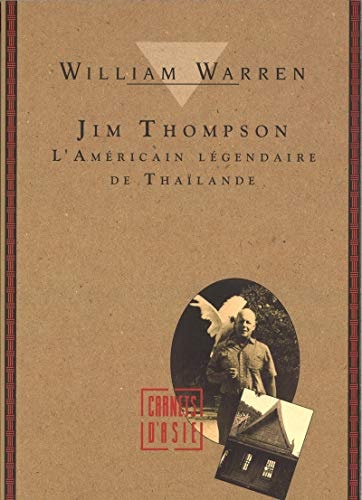 [9782878680188] Jim Thompson l'Américain légendaire de Thaïlande