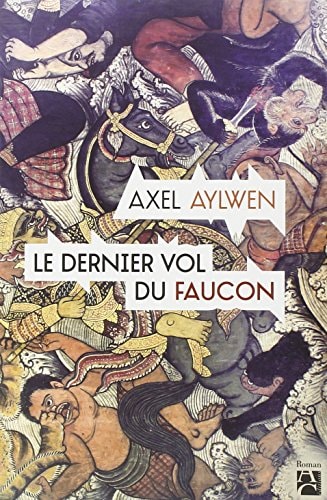 [9782843377303] Le dernier vol du faucon