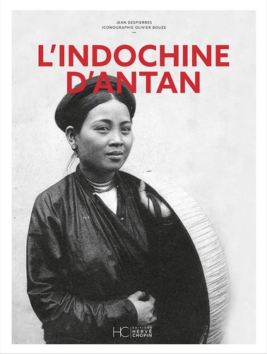 [9782357206304] L'Indochine d'Antan