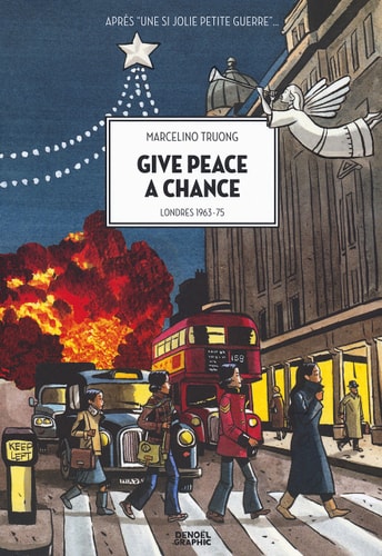 [9782207117941] Give peace a chance Londres 1963-75