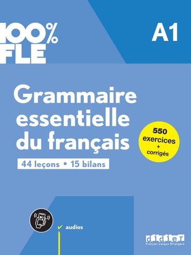 [9782278109234] 100% FLE A1. Grammaire essentielle du français - Übungsgrammatik mit didierfle.app