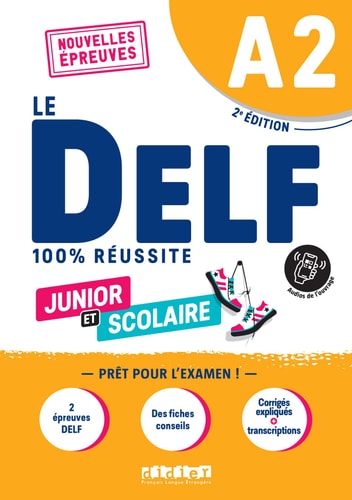 [9782278104352] Le DELF 100% réussite. Junior et Scolaire. A2. Per le Scuole superiori. Con didierfle.app