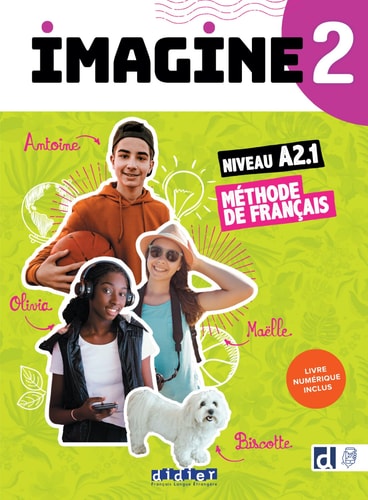 [9782278104215] Imagine 2 niveau A2 Méthode de français Livre élève + livre numérique inclus