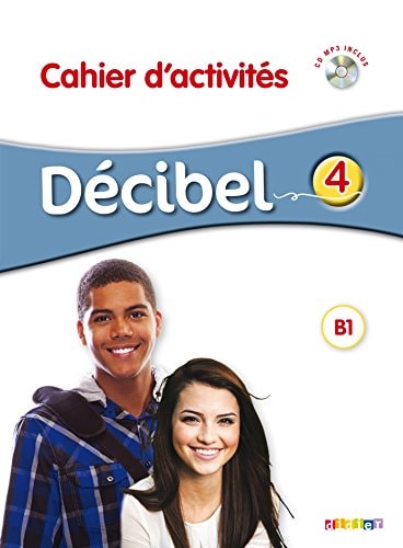 [9782278087426] Décibel 4 B1 Cahier d'activités