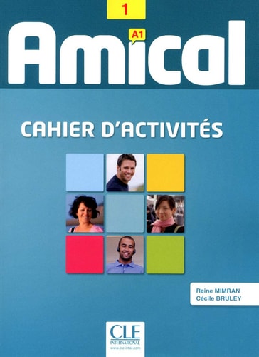Amical 1 Cahier d'activités A1