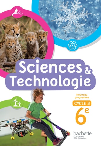 Sciences et technologie cycle 3, 6e