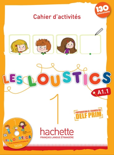 Les Loustics 1 A1.1 Cahier d'activités
