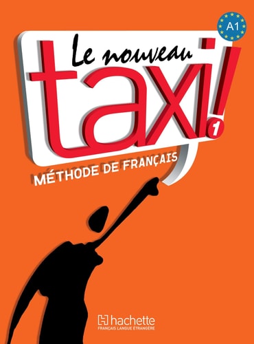 [9782011555489] Le nouveau taxi! 1 méthode de français