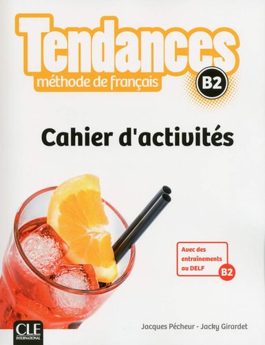 Tendances B2 : méthode de français