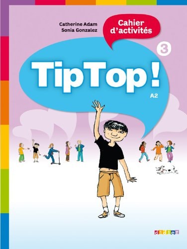 [9782278072842] Tip Top !. cahier d'activités