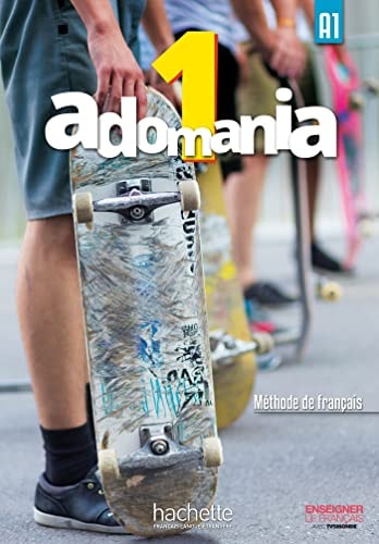 [9782014015225] Adomania 1 A1 Méthode de français