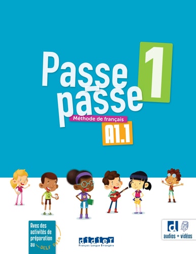 Passe-passe 1 A1.1 Méthode de français