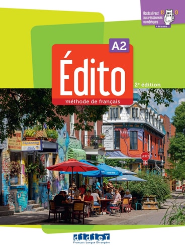Edito A2 2e edition Livre de l'eleve A2 + didierfle.app