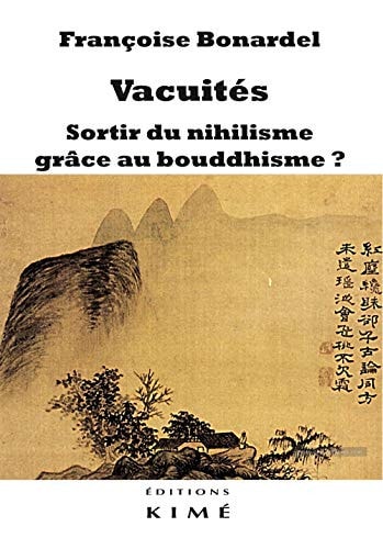 [9782841749676] Vacuités sortir du nihilisme grâce au bouddhisme?