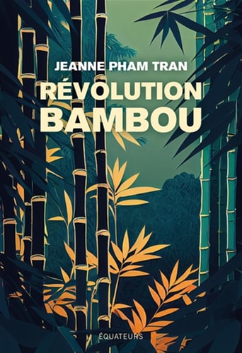 [9782382845370] Révolution bambou