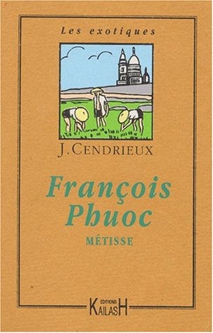 [9782842680695] François Phuoc Métisse
