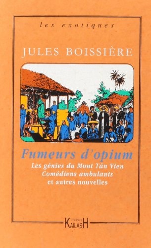 Fumeurs d'opium - comédiens ambulants