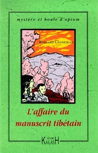 [9782842680572] L'affaire du manuscrit tibétain