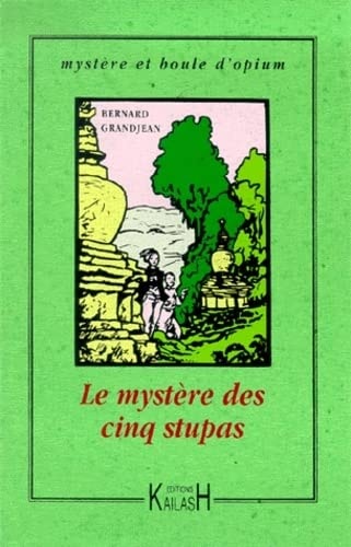 [9782842680589] Le mystère des cinq stupas