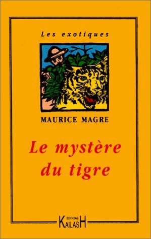 [9782842680145] Le mystère du tigre