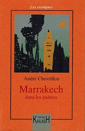[9782842682286] Marrakech dans les palmes